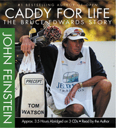 Caddy for Life: The Bruce Edwards Story