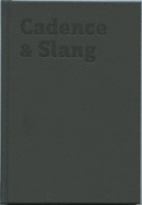 Cadence & Slang