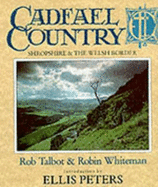 Cadfael Country: Shropshire and the Welsh Borders