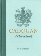 Cadogan: A Chelsea Family