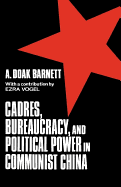 Cadres Bureaucracy Power
