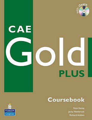 CAE Gold Plus Coursebook, CD ROM Pack - Kenny, Nick, and Newbrook, Jacky