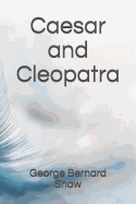 Caesar and Cleopatra