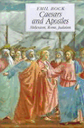 Caesars and Apostles