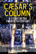 Caesar's Column: A Story of the Twentieth Century