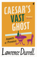 Caesar'S Vast Ghost