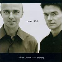 Caf� 1930 - Per Skareng (guitar); Tobias Carron (flute)