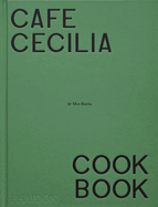 Caf? Cecilia Cookbook