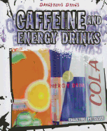 Caffeine and Energy Drinks