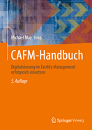 Cafm-Handbuch: Digitalisierung Im Facility Management Erfolgreich Einsetzen