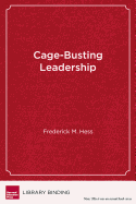 Cage-Busting Leadership