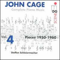 Cage: Complete Piano Music Vol. 4 - Steffen Schleiermacher (piano)