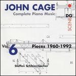 Cage: Complete Piano Music Vol. 6