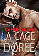 Cage Dor?e (Translation)