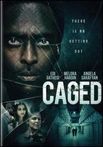 Caged