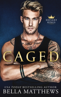 Caged - Matthews, Bella