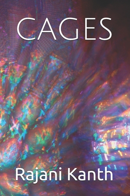 Cages - Kanth, Rajani