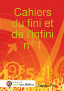 Cahiers du fini et de l'infini n 1