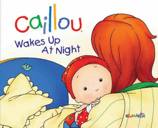 Caillou: Wakes Up at Night