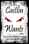 Caitlin Wants