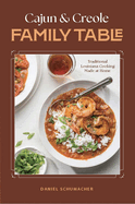 Cajun and Creole Family Table