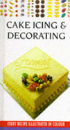 Cake Icing and Decorating