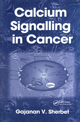 Calcium Signalling in Cancer - Sherbet, G V