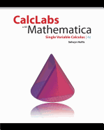 Calclabs with Mathematica for Stewart's Calculus: Concepts and Contexts Single Variable, Enhanced Edition, 4th