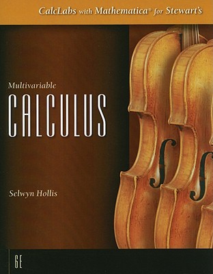 Calclabs with Mathematica for Stewart's Multivariable Calculus - Hollis, Selwyn