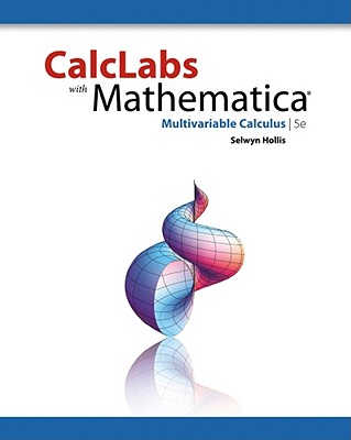Calclabs with Mathematica: Multivariable Calculus - Hollis, Selwyn
