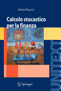 Calcolo Stocastico Per La Finanza
