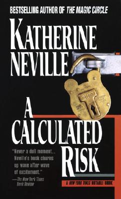 Calculated Risk - Neville, Katherine
