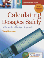 Calculating Dosages Safely: A Dimensional Analysis Approach