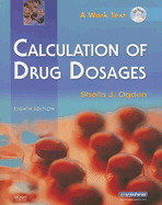 Calculation of Drug Dosages: A Work Text