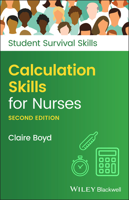 Calculation Skills for Nurses - Boyd, Claire