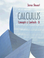Calculus: Concepts and Contexts