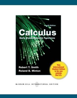 Calculus: Early Transcendental Functions - Smith, Robert T, and Minton, Roland