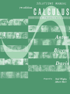 Calculus Early Transcendentals: Solution Manual - Anton, Howard