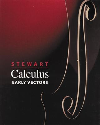 Calculus Early Vectors - Stewart, James