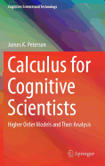 Calculus for Cognitive Scientists: Higher Order Models and Their Analysis