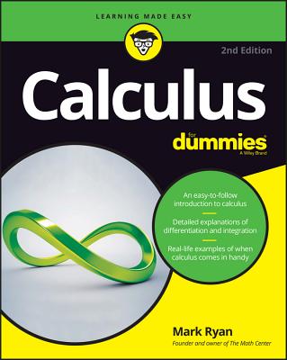 Calculus for Dummies - Ryan, Mark