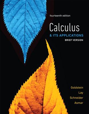 Calculus & Its Applications, Brief Version - Goldstein, Larry, and Lay, David, and Schneider, David