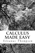 Calculus Made Easy