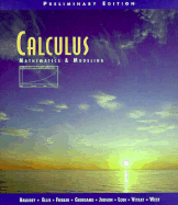 Calculus: Mathematics and Modeling - Bauldry, William C, and Ellis, Wade, and Guardino, Karen (Editor)