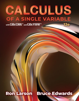 Calculus of a Single Variable - Larson, Ron, and Edwards, Bruce H.