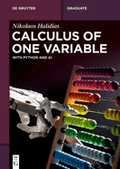 Calculus of One Variable: with Python and AI