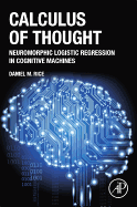Calculus of Thought: Neuromorphic Logistic Regression in Cognitive Machines