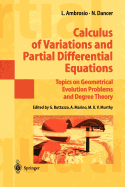 Calculus of Variations and Partial Differential Equations: Topics on Geometrical Evolution Problems and Degree Theory