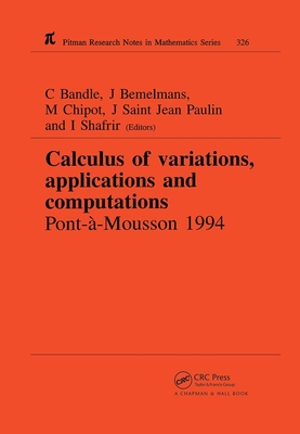 Calculus of Variations, Applications and Computations - Bandle, C, and Chipot, Michel, and Paulin, J Saint Jean
