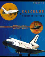 Calculus: Premiere Edition - Smith, Robert T., and Minton, Roland B.